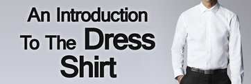 Mens-Dress-Shirts-An-Introduction-to-the-Dress-Shirt